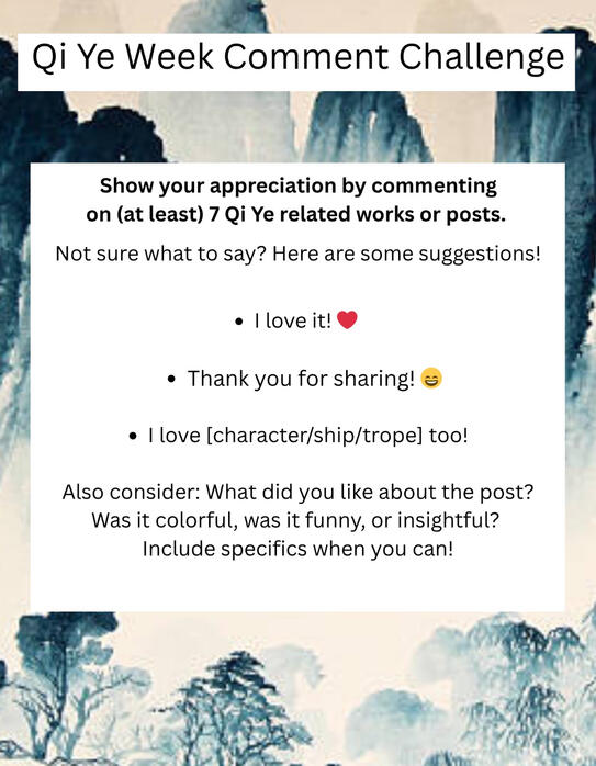 A card bordered with golden brown and blue Chinese watercolor-style painting. It’s titled “Qi Ye Week Comment Challenge”. The instructions say: “Show your appreciation by commenting on (at least) 7 Qi Ye related works or posts!” The body of the card reads: